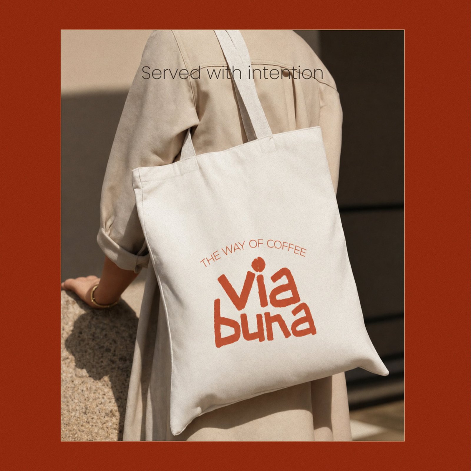 Via Buna canvas tote bag merchandise, reading Served with intention